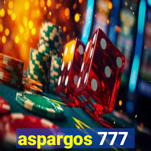 aspargos 777